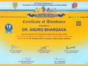 Annual Conference of Association of Oral and Maxillofacial Surgeons of India Certificate to Dr Anurag Bhargava for successful contribution in the year 2018.