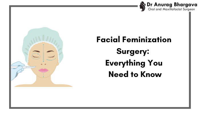 Facial Feminization Surgery: Empowering Transgender Individuals