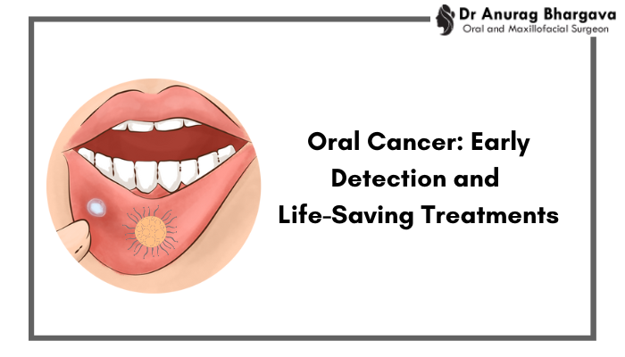 Oral Cancer: Early Detection and Life-Saving Treatments
